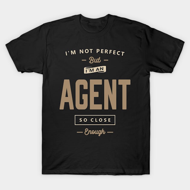 Agent Funny Job Title Profession Birthday Worker T-Shirt by cidolopez